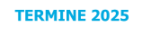 Termine 2025